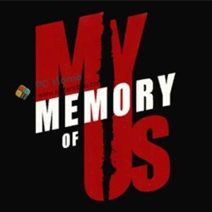 My Memory of Us 中文破解版-PC Home