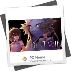 Be : Twin 破解版-PC Home