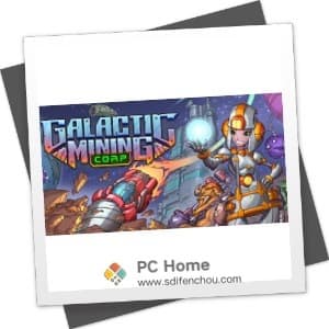 Galactic Mining Corp 破解版-PC Home