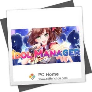 偶像经理人 中文破解版-PC Home