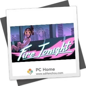 Fire Tonight 破解版-PC Home