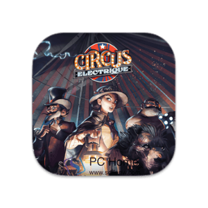 Circus Electrique 破解版-PC Home