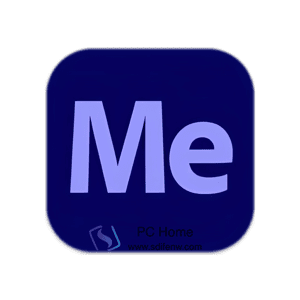 Adobe Media Encoder 2025 25.1.0 中文破解版-PC Home