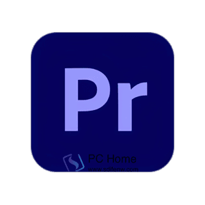 Adobe Premiere Pro 2025 25.1.0 中文破解版-PC Home