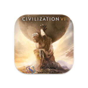 文明 6 中文破解版-PC Home